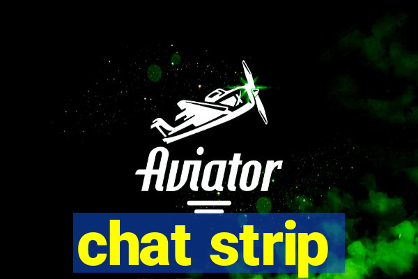 chat strip